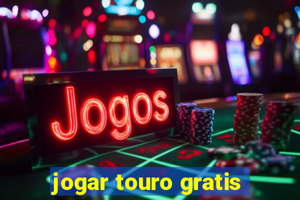 jogar touro gratis